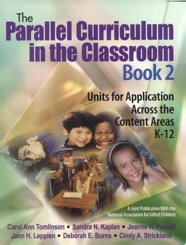 The Parallel Curriculum in the Classroom, Book 2