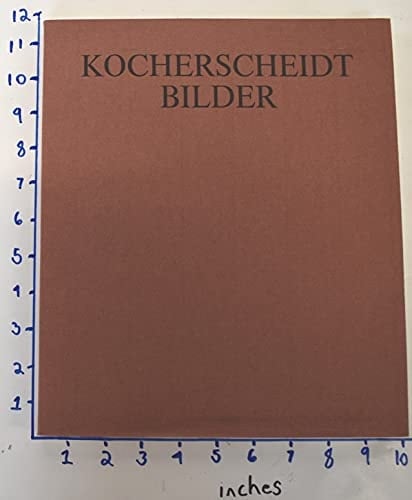 Kurt Kocherscheidt Bilder 1976-1986