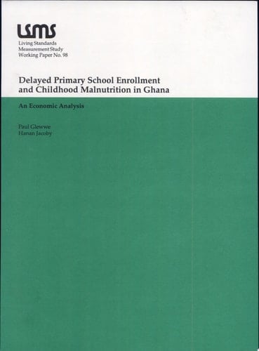 Delayed Primary School Enrollment and Childhood Malnutrition in Ghana An Economic Analysis