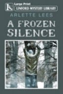 A Frozen Silence