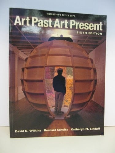 Art Past Art Present Instructor's Review Copy