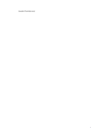 De compositie Van Nederland Gouden Piramide 2007 : rijkspirjs voor inspirerend opdrachtgeverschap