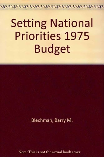 Setting National Priorities The 1975 Budget