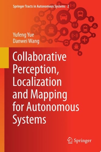 Collaborative Perception, Localization and Mapping for Autonomous Systems