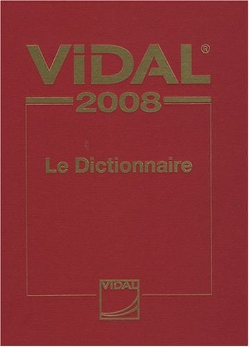 Vidal 2008 le dictionnaire