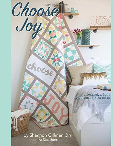 Choose Joy Choose Joy Quilting with Intention