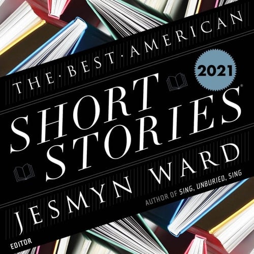 The Best American Short Stories 2021 (The Best American Series)