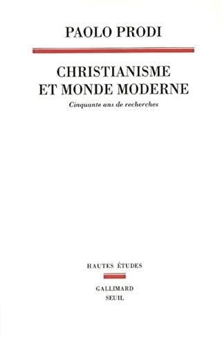 Christianisme et monde moderne cinquante ans de recherches