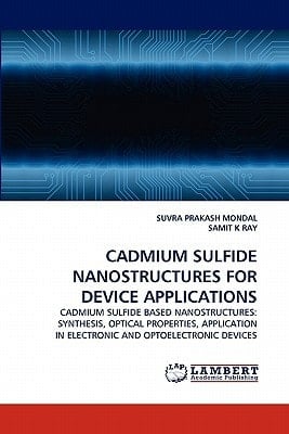 Cadmium Sulfide Nanostructures for Device Applications
