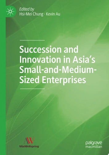 Succession and Innovation in Asia’s Small-and-Medium-Sized Enterprises