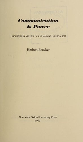 Communication is Power: Unchanging Values in a Changing Journalism