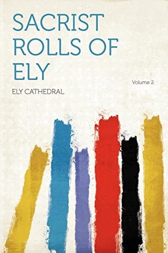 Sacrist Rolls of Ely
