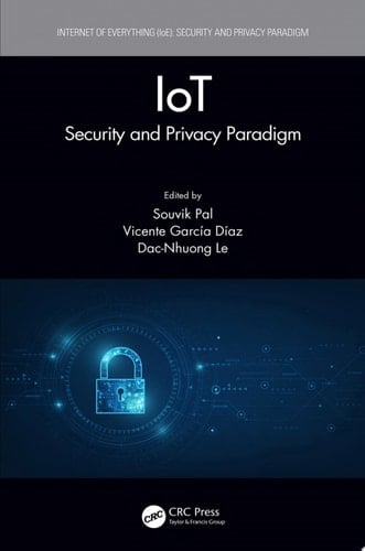IoT Security and Privacy Paradigm
