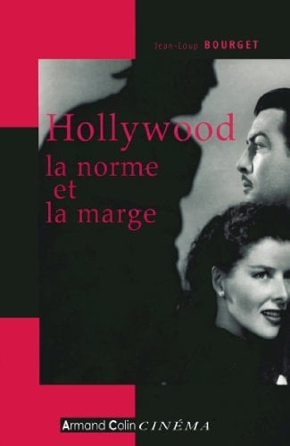 Hollywood, la norme et la marge