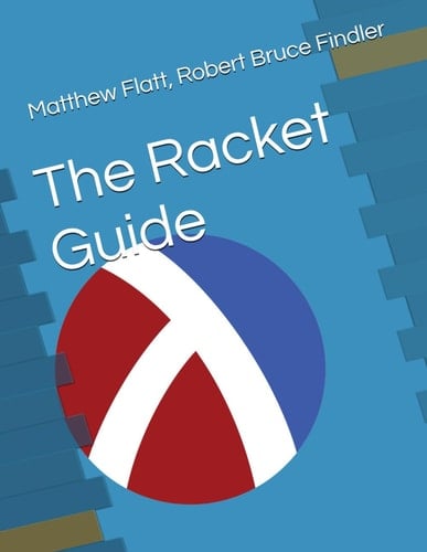The Racket Guide: The Language-Oriented Programming Language (Racket Programming Language)