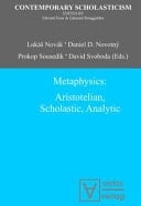 Metaphysics Aristotelian, Scholastic, Analytic