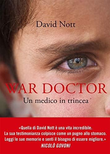 War doctor. Un medico in trincea