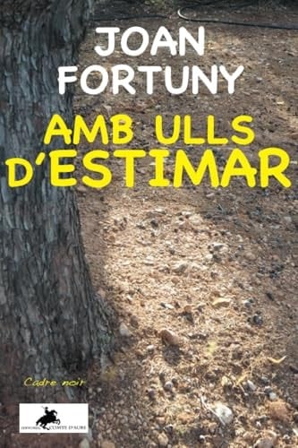 Amb ulls d' estimar (Catalan Edition)