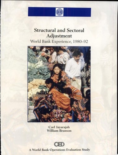 Structural and Sectoral Adjustment World Bank Experience, 1980-92