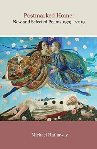 Postmarked Home New & Selected Poems, 1979-2019 : Poems