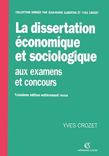 La dissertation économique et sociologique aux examens et concours