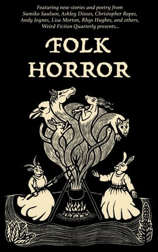 Weird Fiction Quarterly Folk Horror 2024