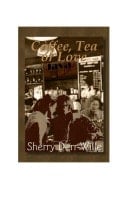 Coffee, Tea Or Love