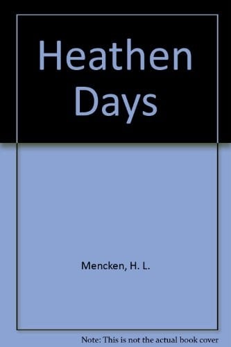 Heathen Days, 1890-1936