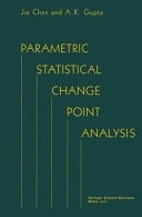Parametric Statistical Change Point Analysis