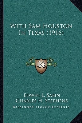 With Sam Houston In Texas (1916)