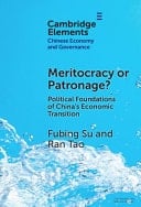 Meritocracy or Patronage? Political Foundations of China's Economic Transition