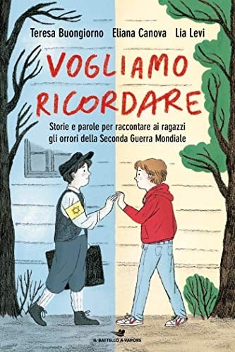 Vogliamo ricordare storie e parole per ricordare ai ragazzi gli orrori della Seconda Guerra Mondiale