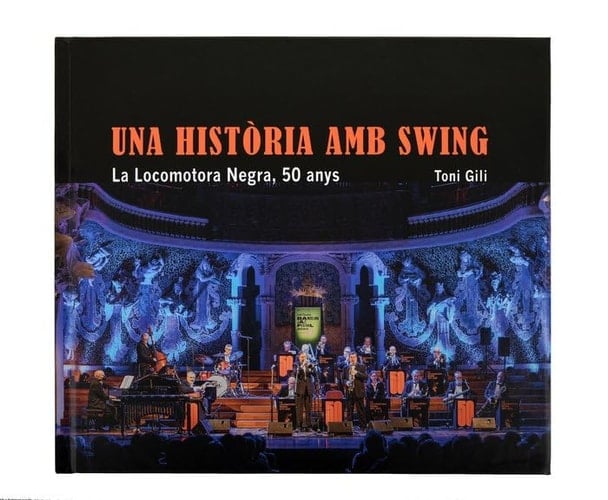 Una història amb swing La Locomotora Negra, 50 anys
