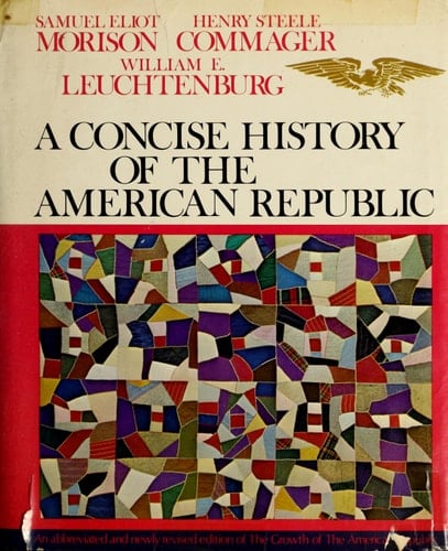 A concise history of the American Republic