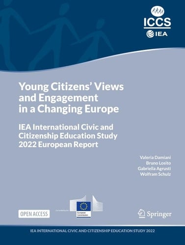 Young Citizens' Views and Engagement in a Changing Europe IEA International Civic and Citizenship Education Study 2022 European Report