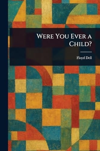 Were You Ever a Child?