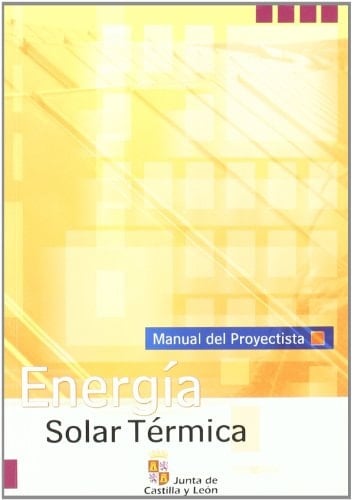 Energía solar térmica manual del proyectista