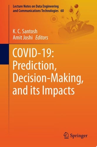 COVID-19: Prediction, Decision-Making, and its Impacts