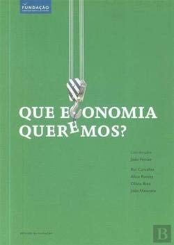 Que Economia Queremos?