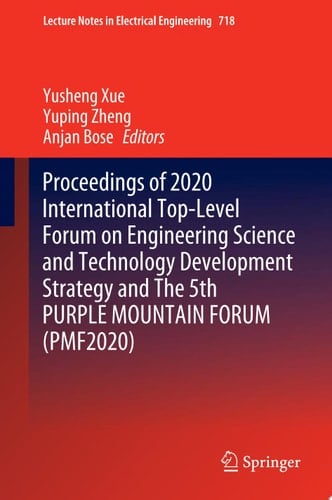 Proceedings of 2020 International Top-Level Forum on Engineering Science and Technology Development Strategy and The 5th PURPLE MOUNTAIN FORUM (PMF2020)