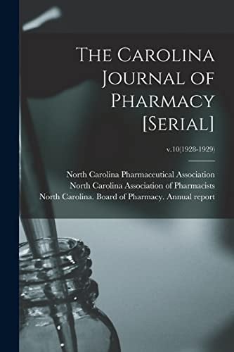 The Carolina Journal of Pharmacy [serial]; V.10(1928-1929)