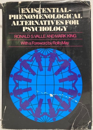 Existential-Phenomenological Alternatives for Psychology