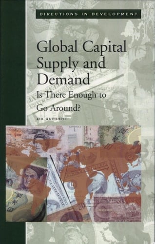 Global Capital Supply and Demand Is There Enough to Go Around?