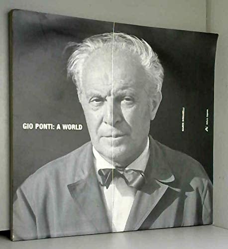 Gio Ponti: A World