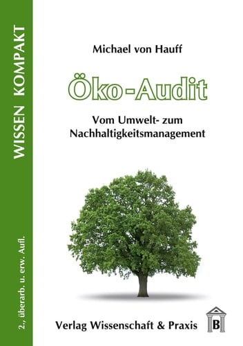Öko-Audit vom Umwelt- zum Nachhaltigkeitsmanagement