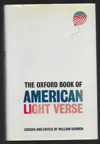 The Oxford Book of American Light Verse (Oxford Books of Verse)