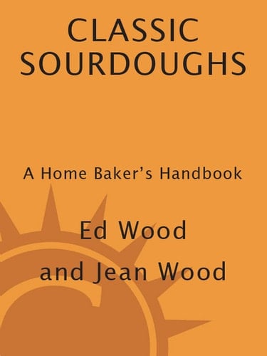 Classic Sourdoughs, Revised