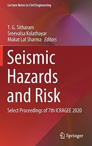 Seismic Hazards and Risk Select Proceedings of 7th ICRAGEE 2020