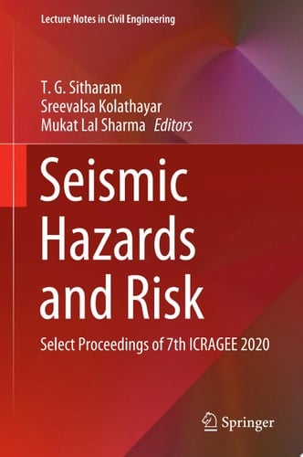Seismic Hazards and Risk