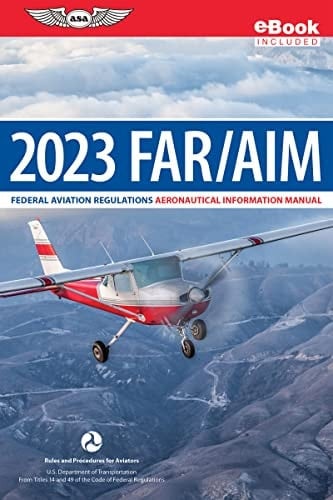 Far/Aim 2023 Federal Aviation Regulations/Aeronautical Information Manual (Ebundle)